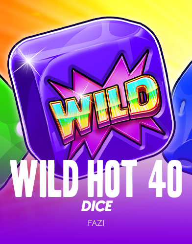 Wild Hot 40 Dice