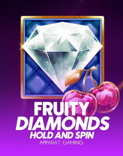 Fruity Diamonds - Hold and Spin