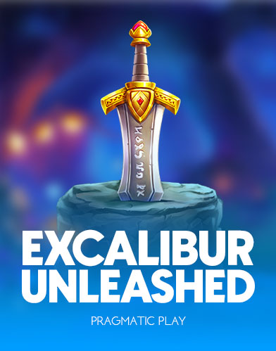 Excalibur Unleashed