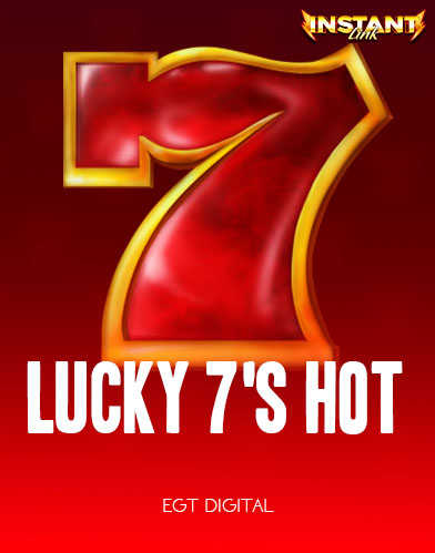 Lucky 7's Hot