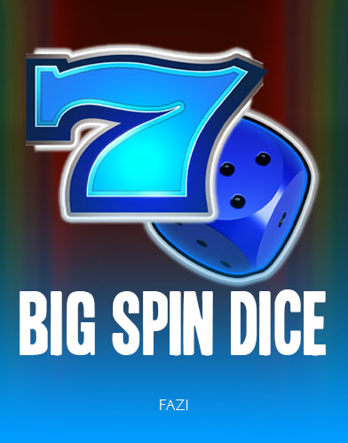 Big Spin Dice
