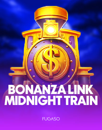 BONANZA LINK:MIDNIGHT TRAIN