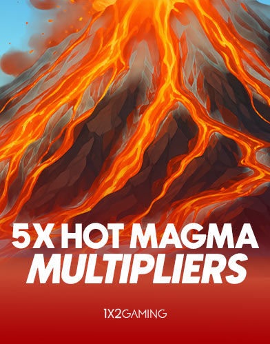 5x Hot Magma Multipliers