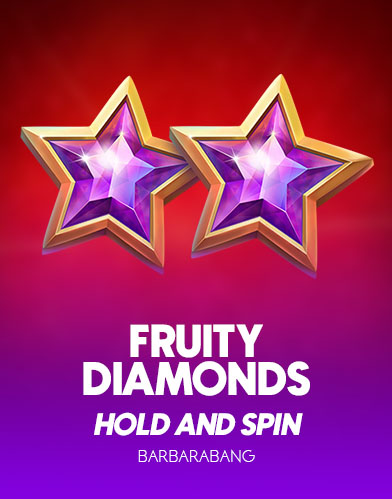 Fruity Diamonds Hold and Spin