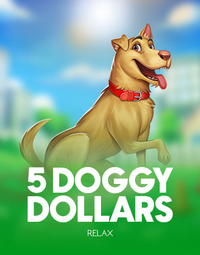 5 Doggy Dollars
