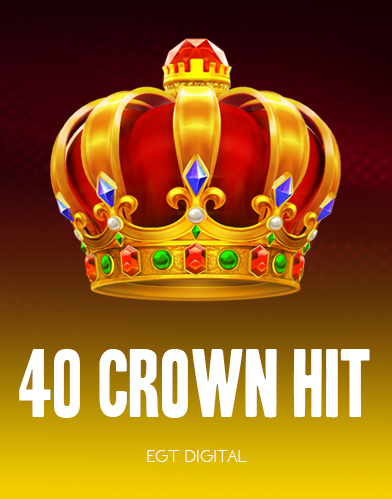 40 Crown Hit