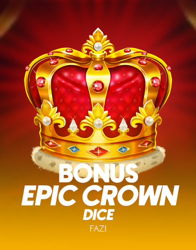 Bonus Epic Crown Dice