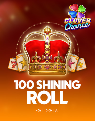 100 Shining Roll