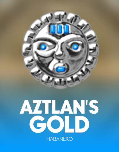 Aztlan's Gold