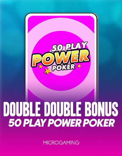 Double Double Bonus - 50 Play Power Poker