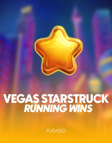 Vegas Starstruck: RUNNING WINS