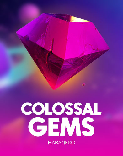 Colossal Gems