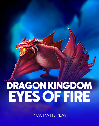 Dragon Kingdom - Eyes of Fire